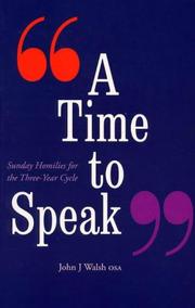 Cover of: A Time to Speak: Sunday Homilies for the Three-Year Cycle