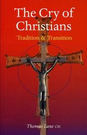 Cover of: The Cry of Christians: Tradition and Transition