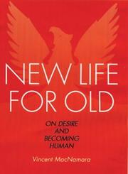 Cover of: New Life For Old by Vincent MacNamara