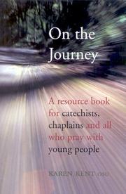 Cover of: On the Journey | Karen Kent
