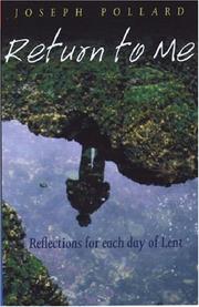 Cover of: Return to Me: Reflections for Each Day of Lent