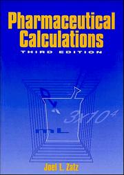 Cover of: Pharmaceutical calculations by Joel L. Zatz