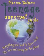 Marina Baker's Teenage Survival Guide by Marina Baker