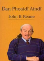 Cover of: Dan Pheaidi Aindi [Gaelic Language] by John B. Keane