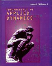 Fundamentals of applied dynamics by Williams, James H.