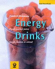 Cover of: Energy Drinks (Powerfoods Series) by Friedrich Bohlmann, Angelika Ilies, Dagmar Von Cramm