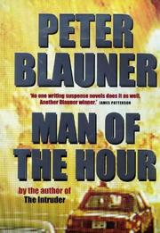 Cover of: Man of the Hour by Peter Blauner, Peter Blauner