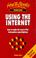 Cover of: Using the Internet (How to)