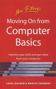 Cover of: Moving on from Computer Basics: Improve Your Skills and Get More from Your Computer (Computer Basics)