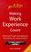 Cover of: Making Work Experience Count (How-to)