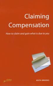 Cover of: Claiming Compensation: How to Claim and Gain What Is Due to You (How to)