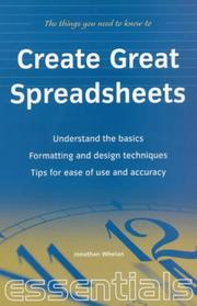 Cover of: The Things You Need to Know to Create Great Spreadsheets (Essentials)