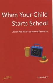 Cover of: When Your Child Starts School by Su Garnett