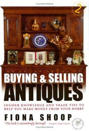 Cover of: Buying & Selling Antiques, by Fiona Shoop, Fiona Shoop