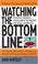 Cover of: Watching the Bottom Line