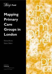 Cover of: Mapping Primary Care Groups in London