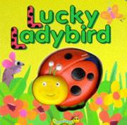 Cover of: Lucky Ladybird (Squeaky Bug Books) by Muff Singer