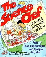 Cover of: The science chef travels around the world: fun food experiments and recipes for kids