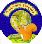 Cover of: Squirrel's Friends (Spring Micro Acetates)