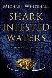 Cover of: Shark Infested Waters: Tales of an Actors' Agent