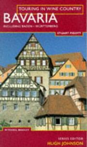 Cover of: Touring In Wine Country: Bavaria: Including Baden and Wurttemberg (Touring in Wine Country)