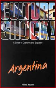 Cover of: Culture Shock! Argentina (Culture Shock!)
