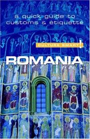 Cover of: Romania - Culture Smart!: a quick guide to customs and etiquette (Culture Smart!)