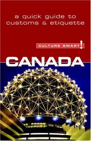 Cover of: Canada - Culture Smart!: a quick guide to customs and etiquette (Culture Smart!)