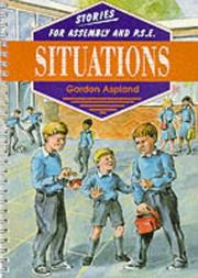 Cover of: Situations (Stories for Assembly & PSE)