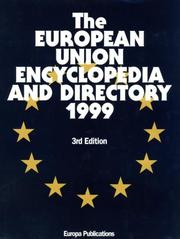 European Union Encyclopedia and Directory, 1999 (European Union Encyclopedia and Directory) by 1999 3ed