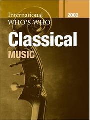 International Who's Who in Classical Music 2002 (International Who's Who in Music and Musicians Directory) by Eur