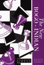 Cover of: The New Bogo-Indian (Cadogan Chess Books) by Shaun Taulbut
