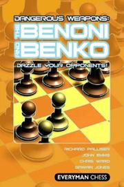 Cover of: Dangerous Weapons: The Benoni and Benko: Dazzle your opponents! (Dangerous Weapons Series)