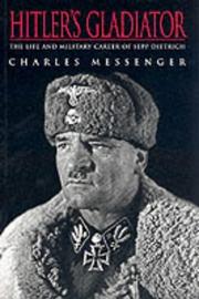 Hitler's Gladiator by Charles Messenger