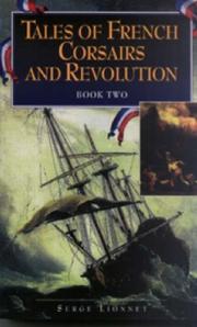 Cover of: Tales of French Corsairs and Revolution (Mauritian Chronicle) by Serge Lionnet