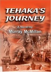 Cover of: Tehaka's Journey by Murray McMillan