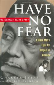 Cover of: Have No Fear by Charles Evers, Andrew Szanton
