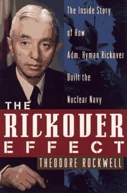 Cover of: The Rickover effect by Theodore Rockwell