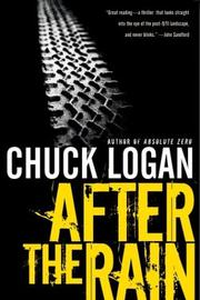 Cover of: After the rain by Chuck Logan