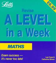 Cover of: Mathematics (Revise A-level in a Week) by Lee Cope, Catherine Brown