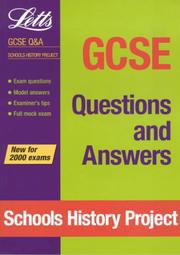Cover of: GCSE Questions and Answers Schools History Project (GCSE Questions & Answers) by Greg Lacey, Colin Shephard, Greg Lacy