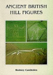 Cover of: Ancient Hill Figures of Britain by Rodney Castleden