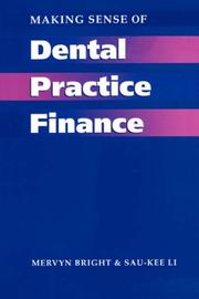 Cover of: Making Sense of Dental Practice Finance (The Business Side of General Dental Practice) | Bright Mervyn
