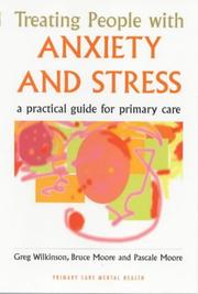Cover of: Treating People With Anxiety And Stress: A Practical Guide