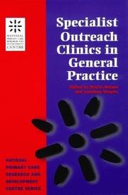 Specialist Outreach Clinics in General Practice (National Primary Care Research & Development Centre) by NPCRDC