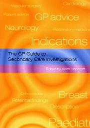 Cover of: The GP Guide to Secondary Care Investigations by Keith Hopcroft