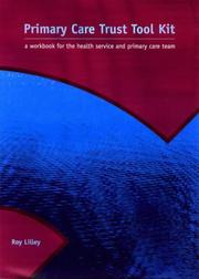 Cover of: The Primary Care Trust Tool Kit