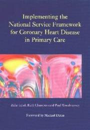 Cover of: Implementing the National Service Framework for Coronary Heart Disease in Primary Care by Zafar Iqbal, Ruth Chambers, Paul Woodmansey