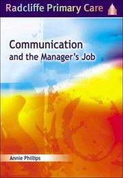 Cover of: Communication and the Manager's Job (Radcliffe Primary Care)