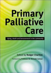 Cover of: Primary Palliative Care: Dying, Death And Bereavement in the Community